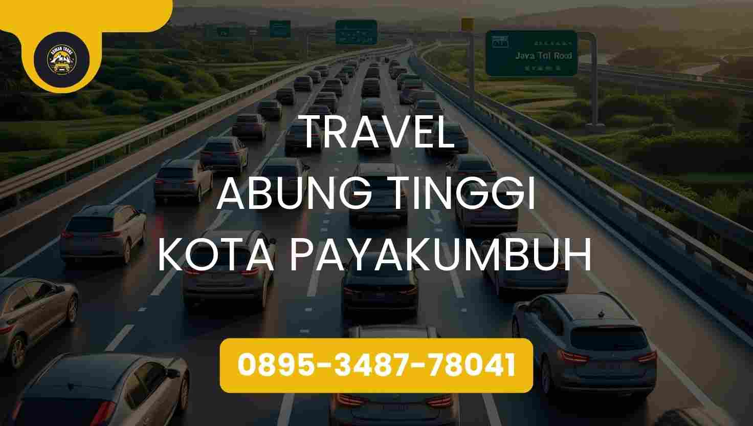 Travel Abung Tinggi Kota Payakumbuh Terpercaya 2026