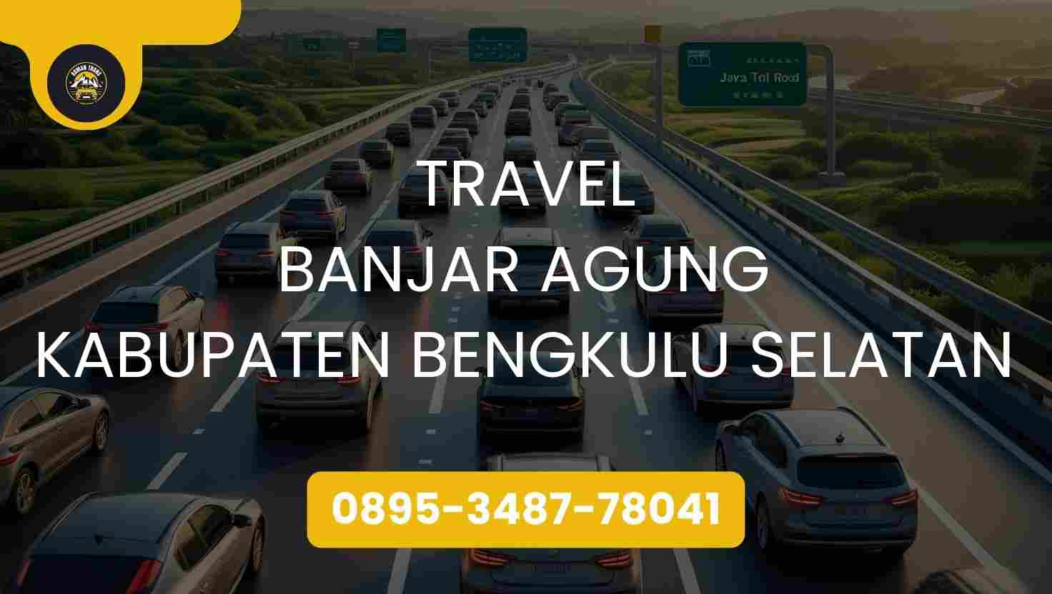 Travel Banjar Agung Kabupaten Bengkulu Selatan Terpercaya 2026