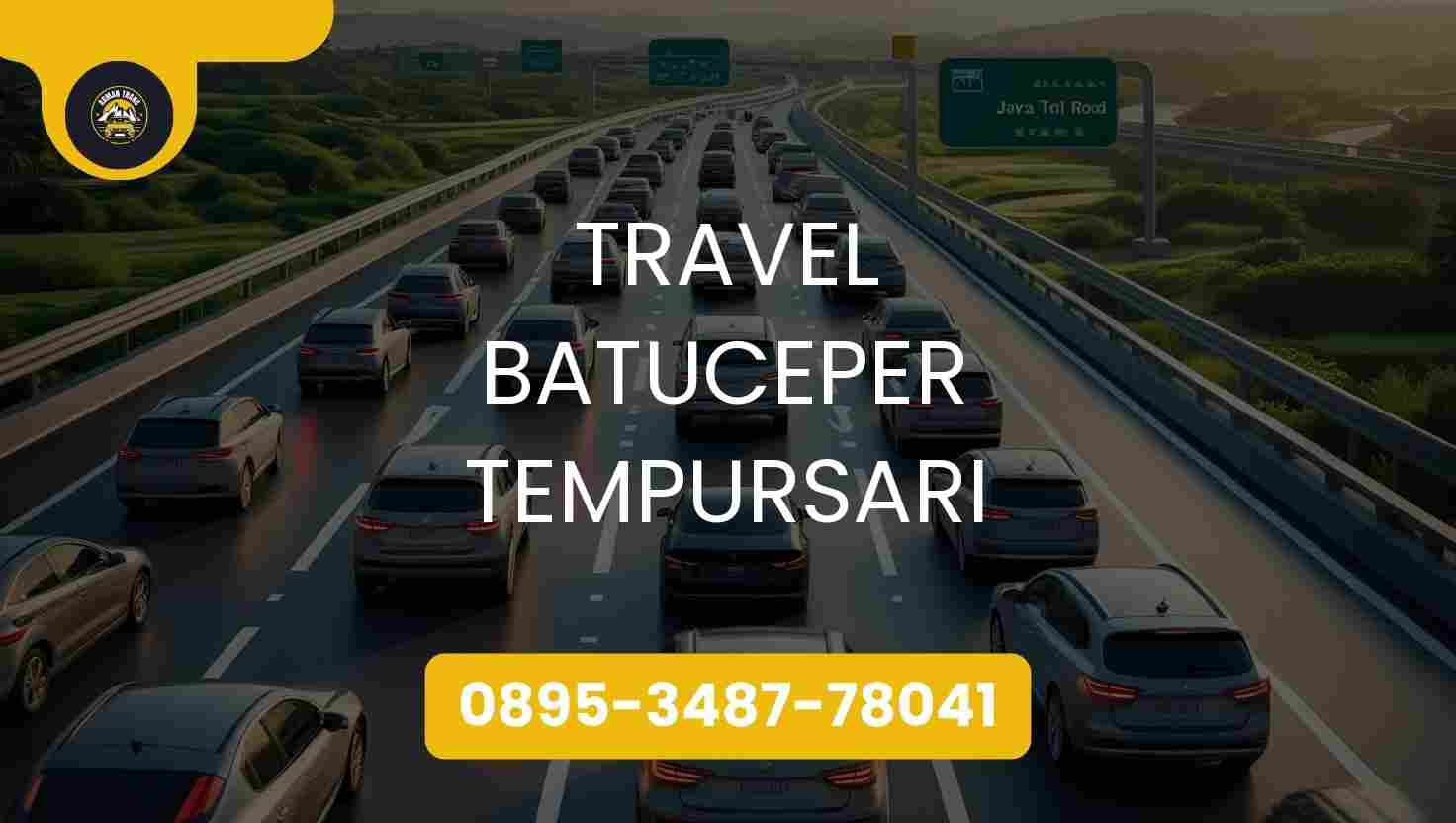 Travel Batuceper Tempursari Terpercaya 2026