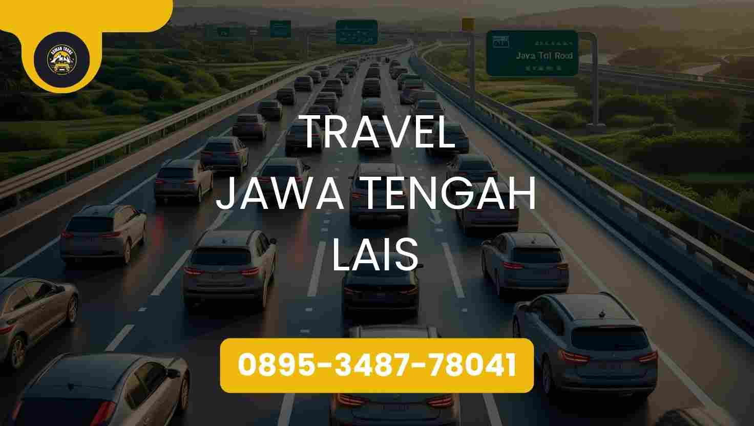 Travel Jawa Tengah Lais Terpercaya 2026