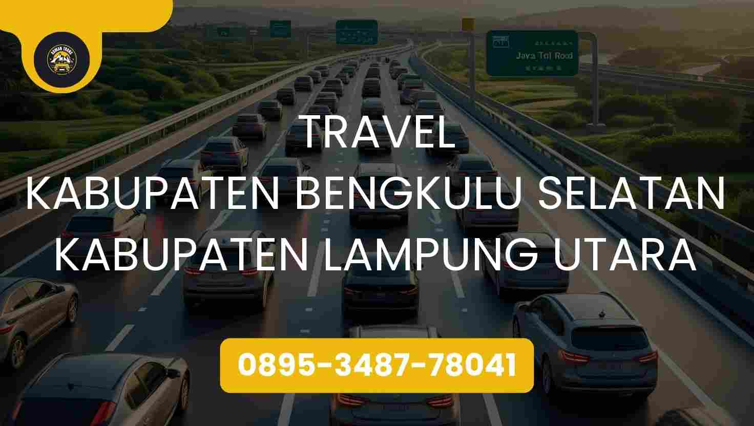 Travel Kabupaten Bengkulu Selatan Kabupaten Lampung Utara Terpercaya 2026