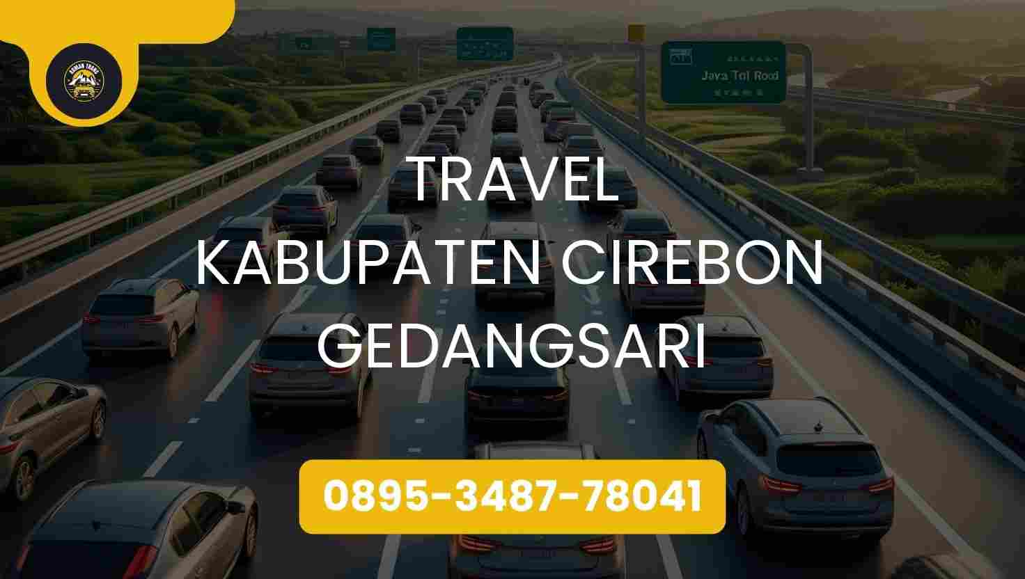 Travel Kabupaten Cirebon Gedangsari Terpercaya 2026