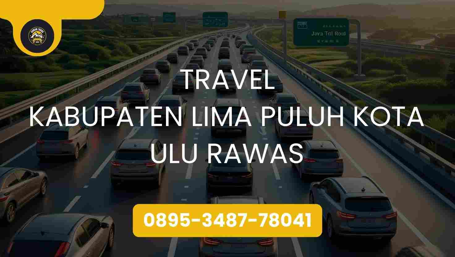 Travel Kabupaten Lima Puluh Kota Ulu Rawas Terpercaya 2026