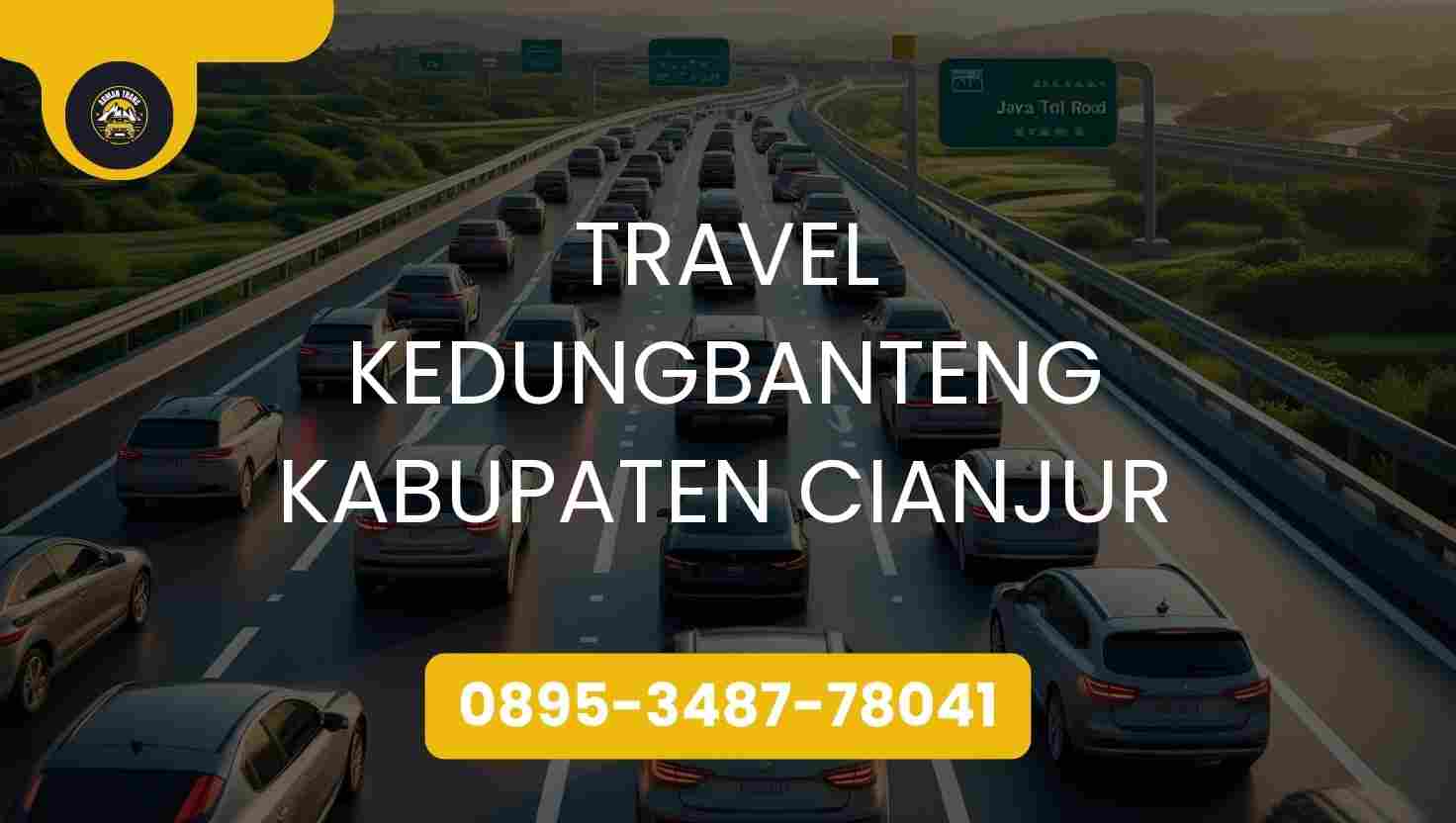 Travel Kedungbanteng Kabupaten Cianjur Terpercaya 2026