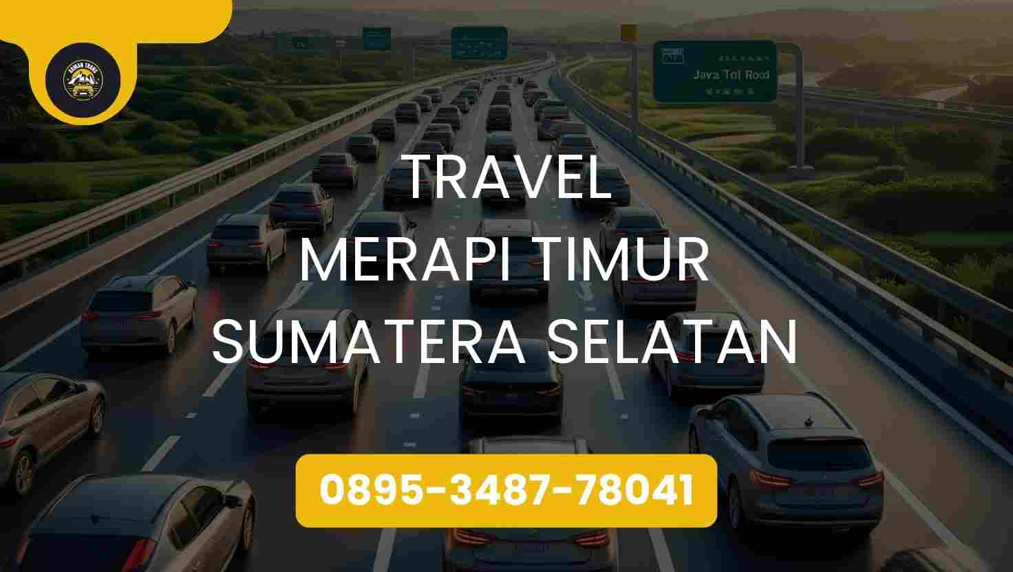 Travel Merapi Timur Sumatera Selatan Terpercaya 2026