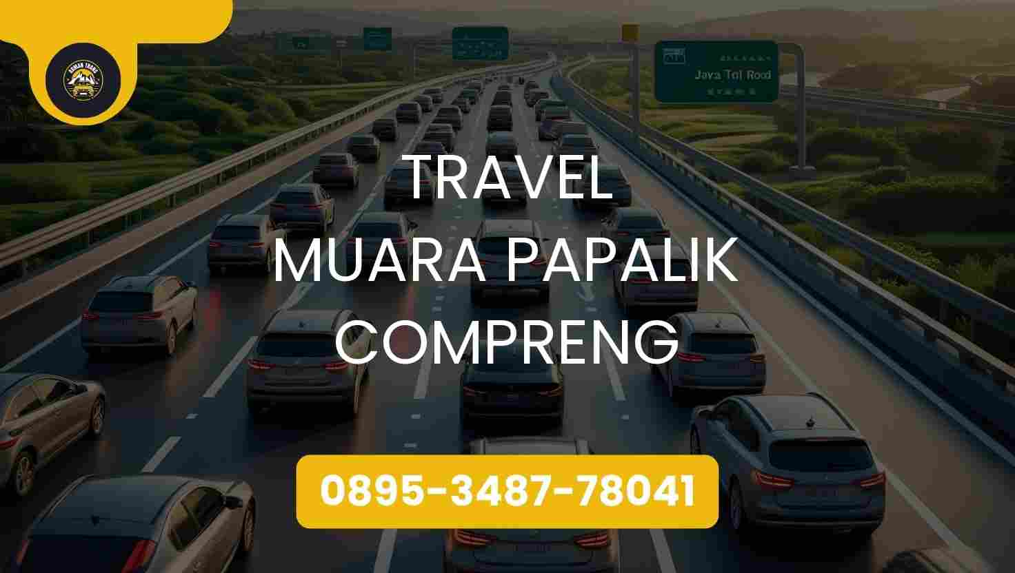Travel Muara Papalik Compreng Terpercaya 2026