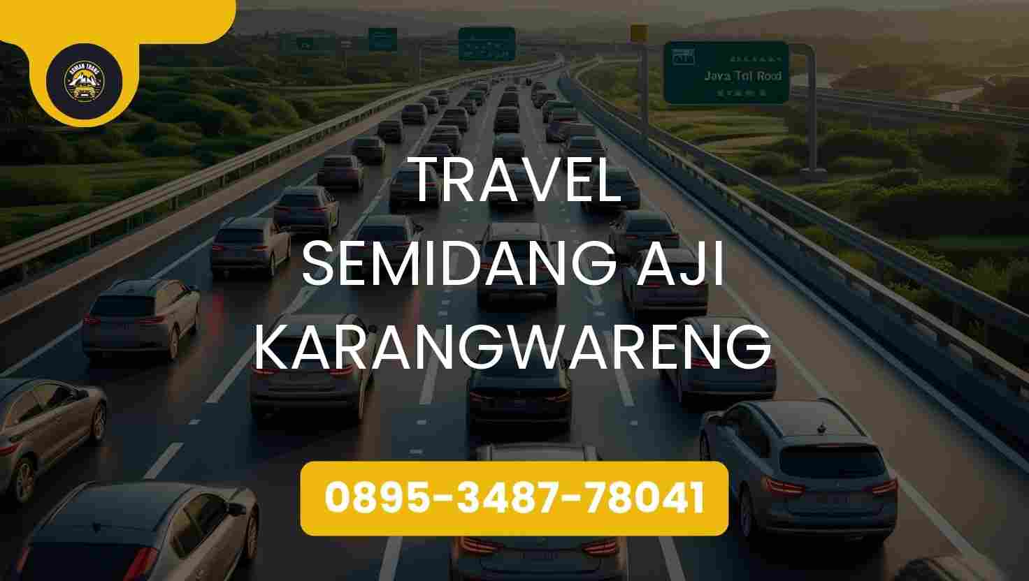 Travel Semidang Aji Karangwareng Terpercaya 2026