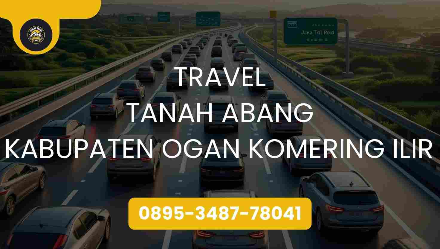 Travel Tanah Abang Kabupaten Ogan Komering Ilir Terpercaya 2026