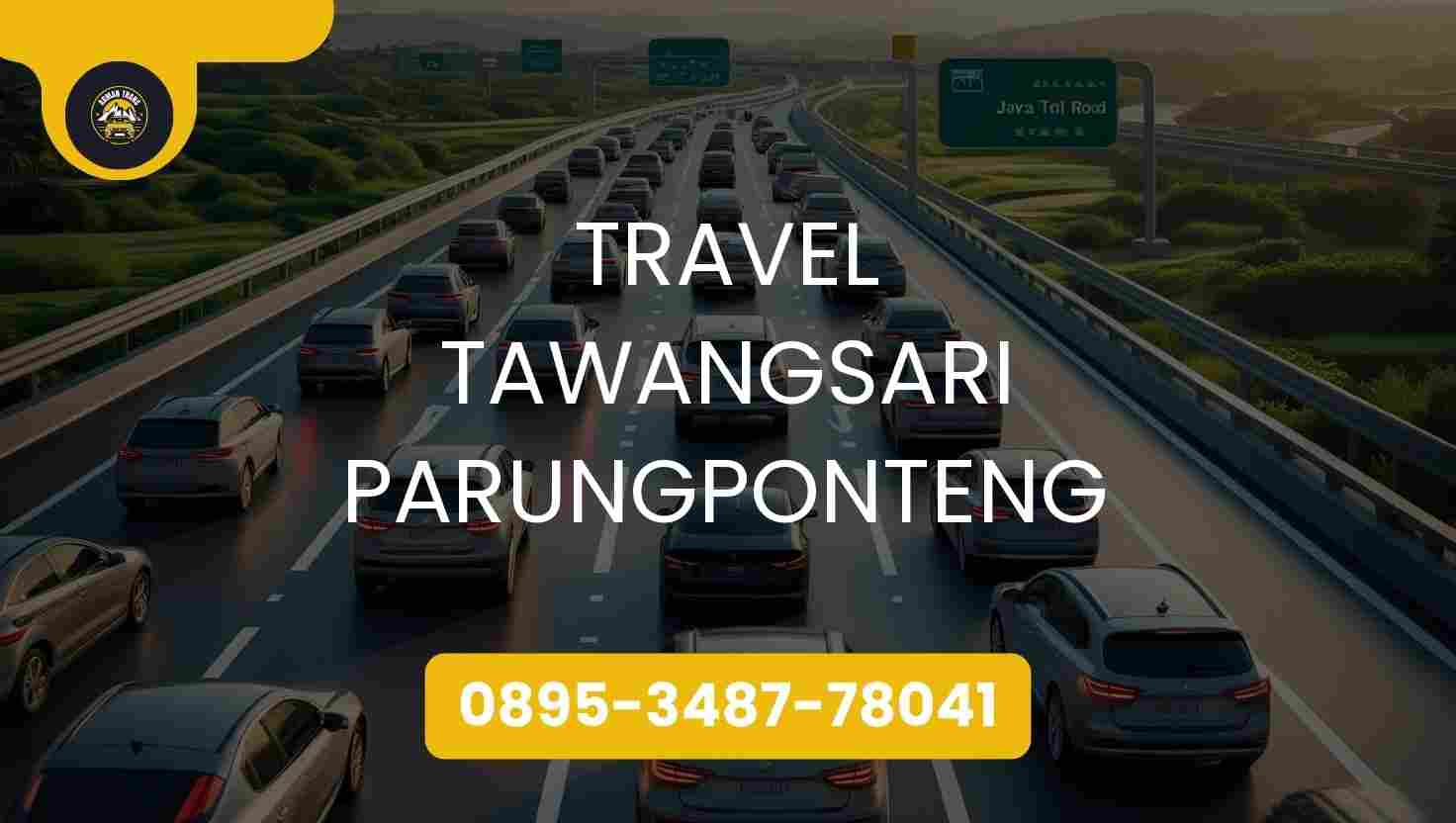Travel Tawangsari Parungponteng Terpercaya 2026