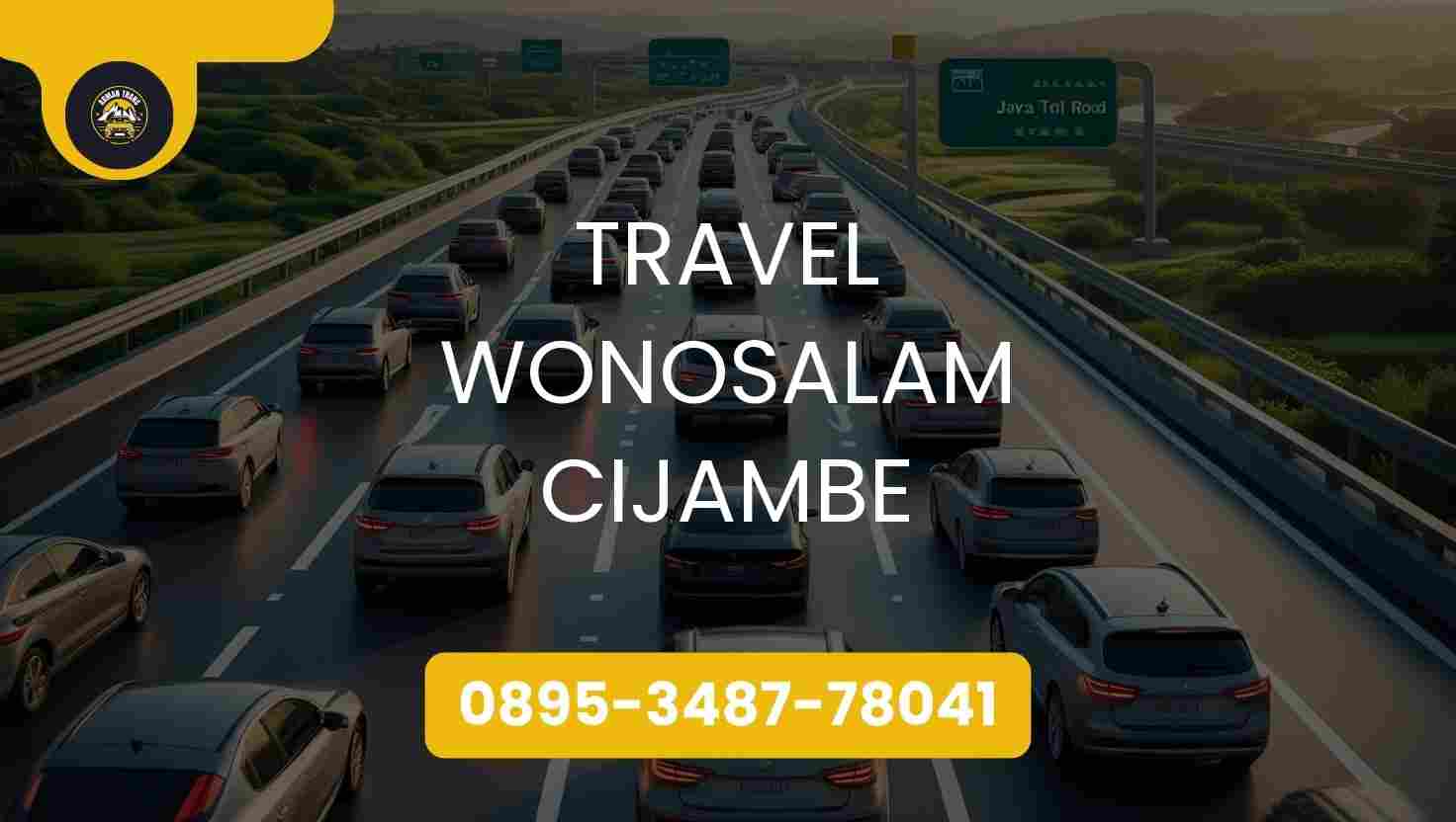 Travel Wonosalam Cijambe Terpercaya 2026